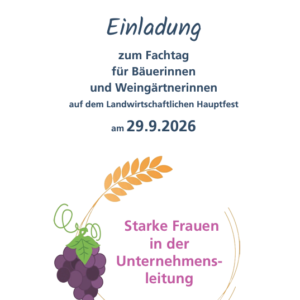 Einladung zum Bäuerinnen- und Weingärtnerinnentag Dienstag, 29. September 2026 auf dem Landwirtschaftlichen Hauptfest in Stuttgart – Bad Cannstatt  
